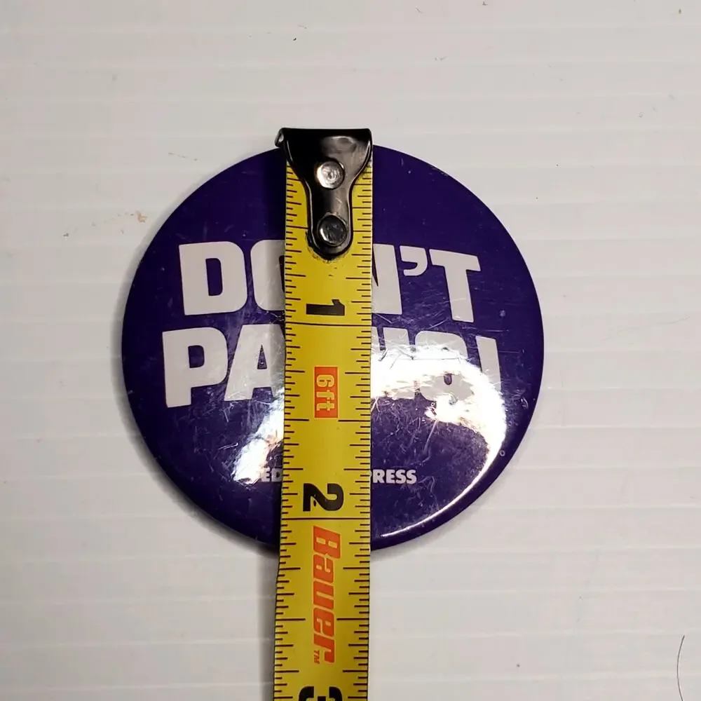 Don't Panic Federal Express Vtg Button Pin 2